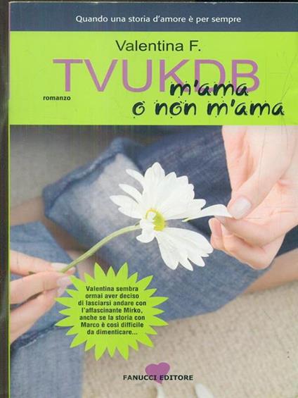 Tvukdb m'ama o non m'ama - Valentina F. - copertina