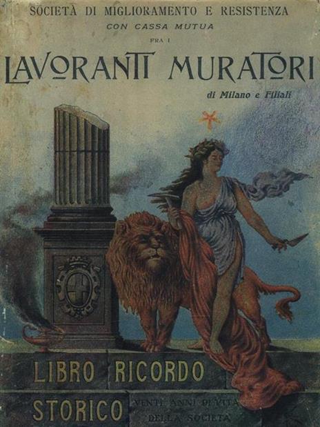 Libro Ricordo Storico Società Cooperativa di Costruzioni lavoranti Muratori - copertina