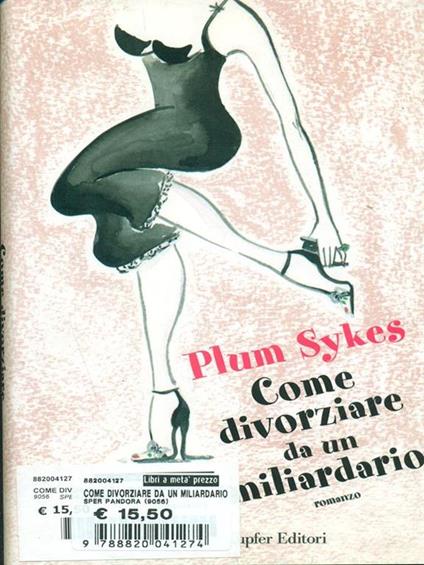 Come divorziare da un miliardario - Plum Sykes - copertina