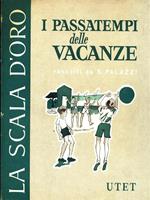 I passatempi delle vacanze