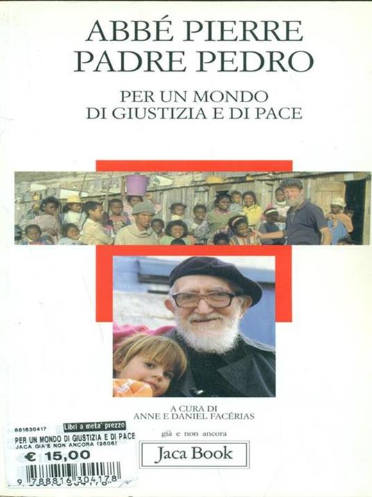 Per un mondo di giustizia e di pace - Abbé Pierre,Pedro (padre) - copertina