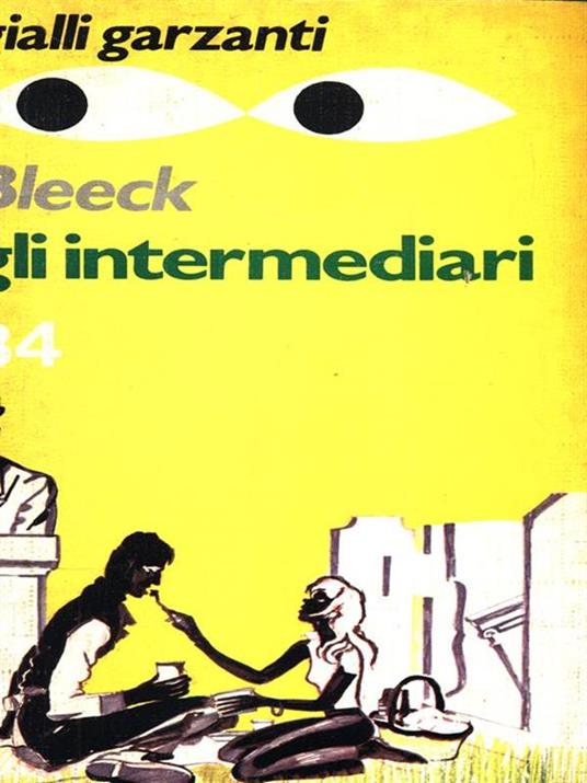 Gli intermediari - Oliver Bleeck - 4