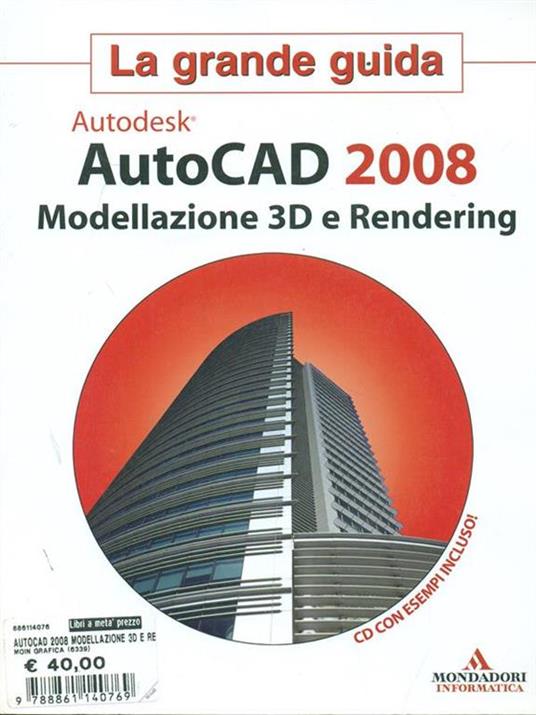 Autocad 2008. Modellazione 3D e Rendering. La grande guida. Con CD-ROM - Edoardo Pruneri - copertina