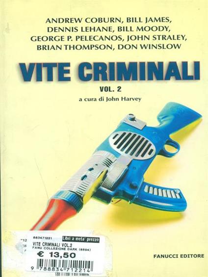 Vite criminali - John Harvey - copertina