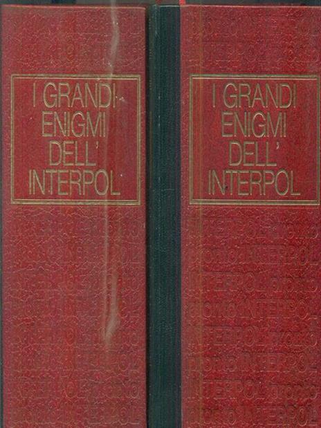 I grandi enigmi dell'interpol. 2 volumi - 3