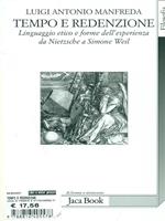 Tempo e redenzione. Linguaggio etico e forme dell'esperienza da Nietzsche a Simone Weil