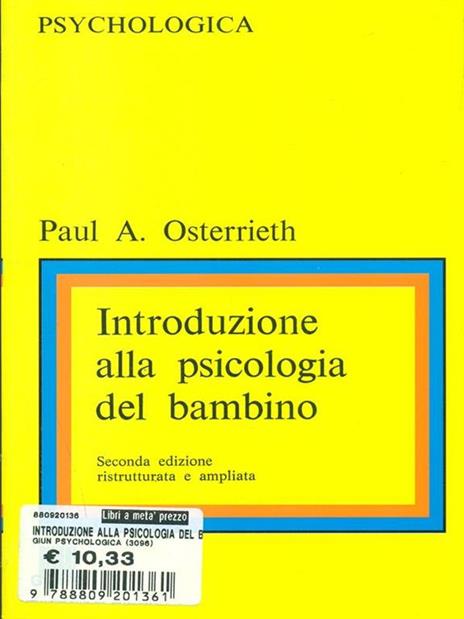 Introduzione alla psicologia del bambino - Paul A. Osterrieth - 2