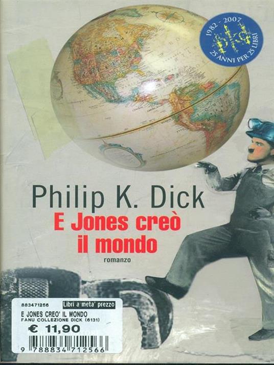 E Jones creò il mondo - Philip K. Dick - copertina