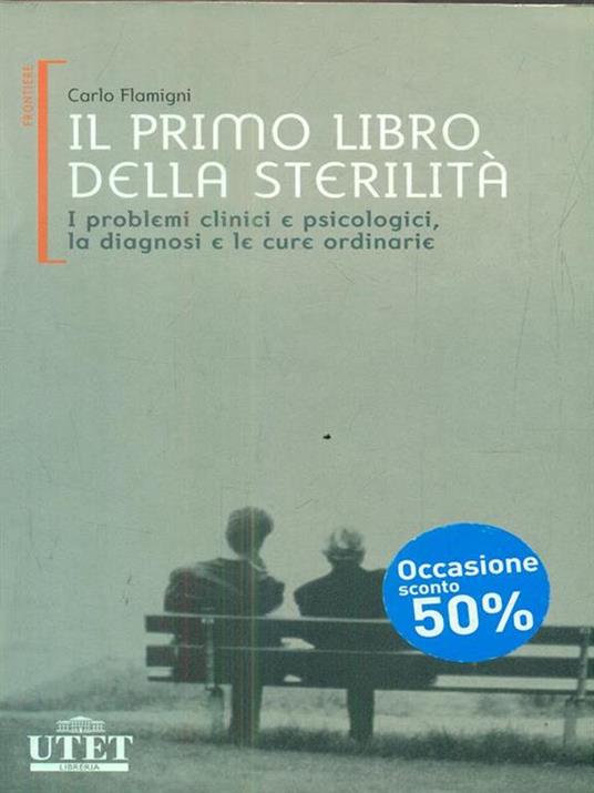 Il primo libro della sterilità - Carlo Flamigni - copertina