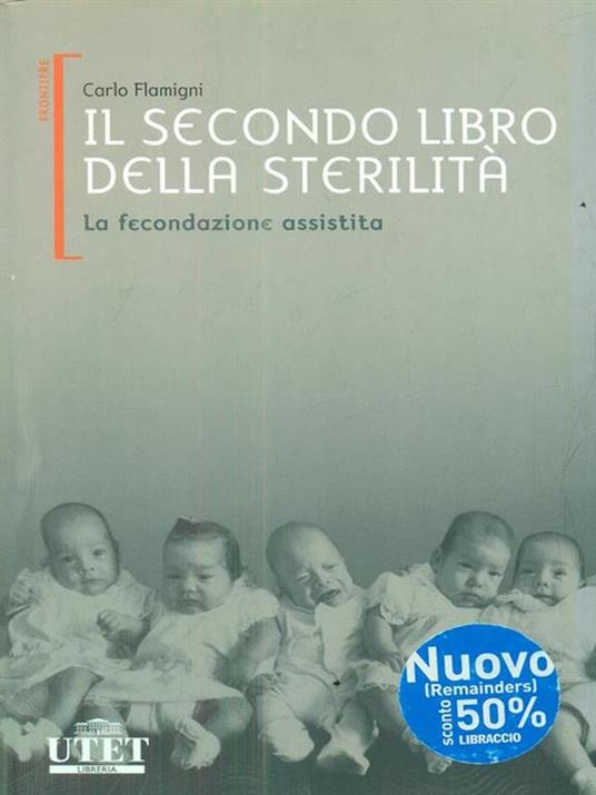 Il secondo libro della sterilità - Carlo Flamigni - copertina