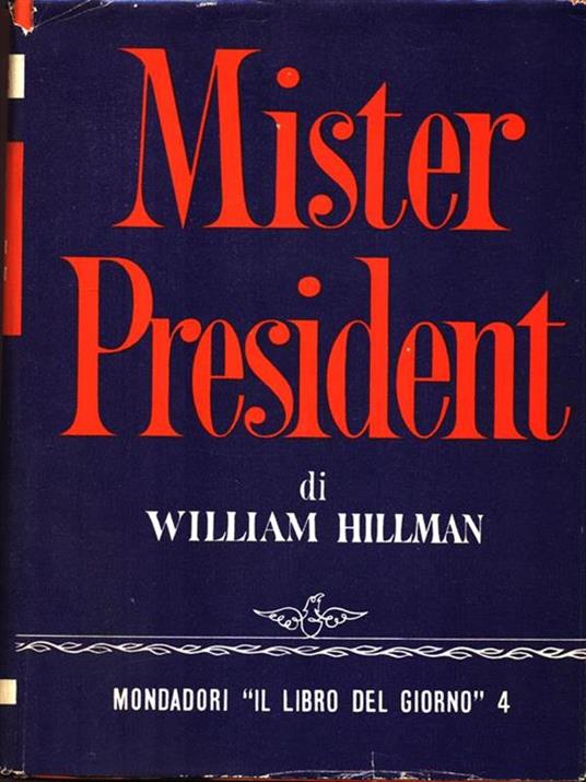 Mister President - William Hillman - 3