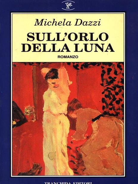 Sull'orlo della luna - Michela Dazzi - 4