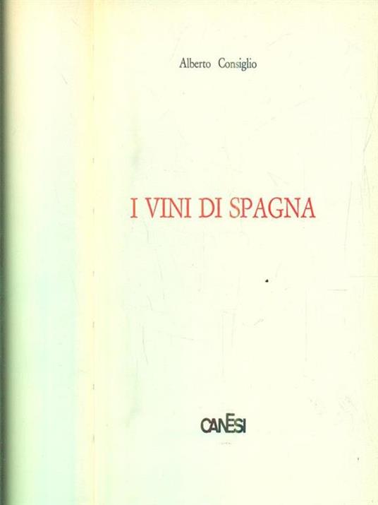 I vini di Spagna - Alberto Consiglio - 4