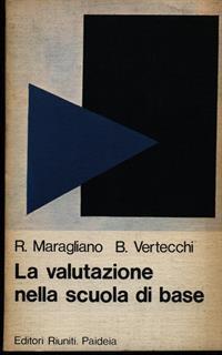 La valutazione nella scuola di base - Roberto Maragliano - 5