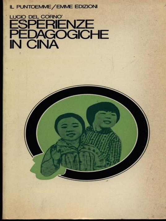 Esperienze pedagogiche in Cina - Lucio Del Cornò - copertina