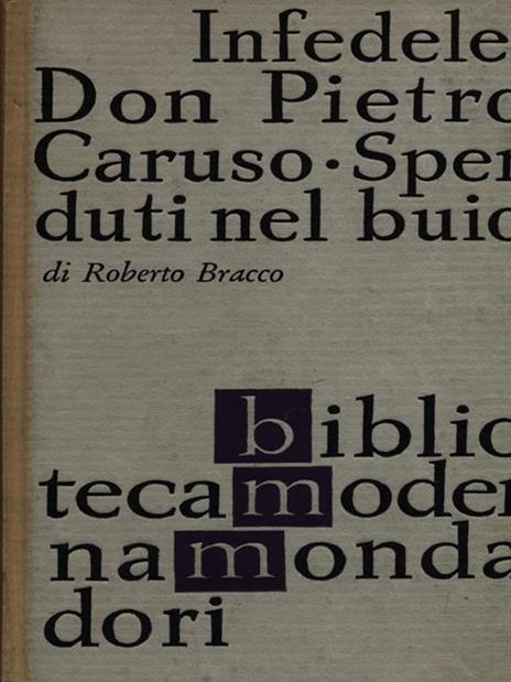 Infedele Don Pietro Caruso Sperduti nel buio Roberto Bracco