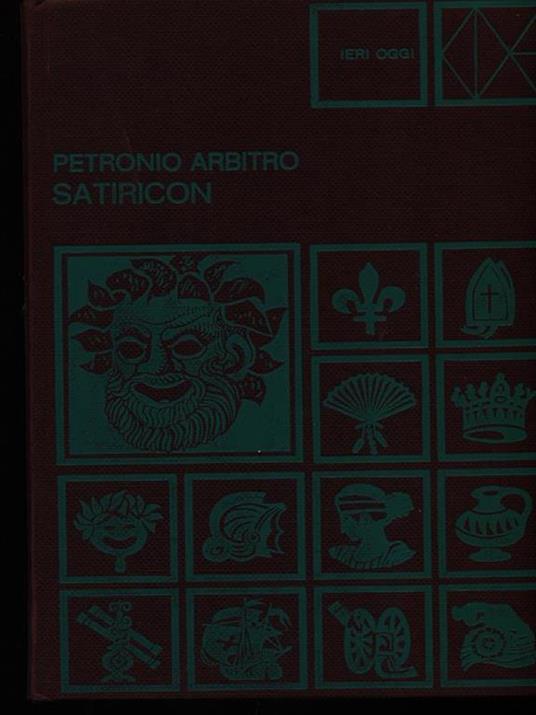 Satiricon - Arbitro Petronio - 2