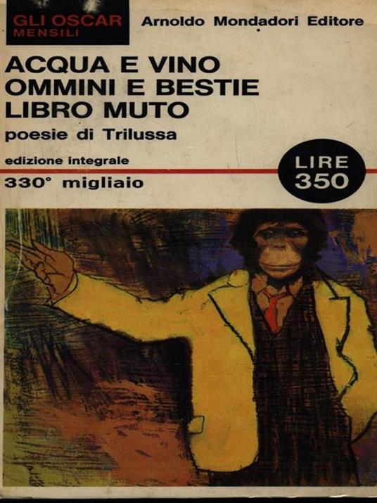 Acqua e vino / Ommini e bestie / Libro muto - Trilussa - copertina