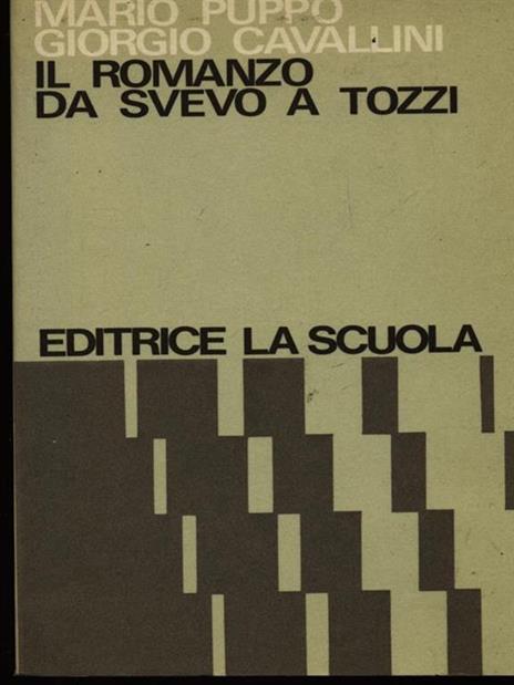 Il romanzo da Svevo a Tozzi - Mario Puppo - 2