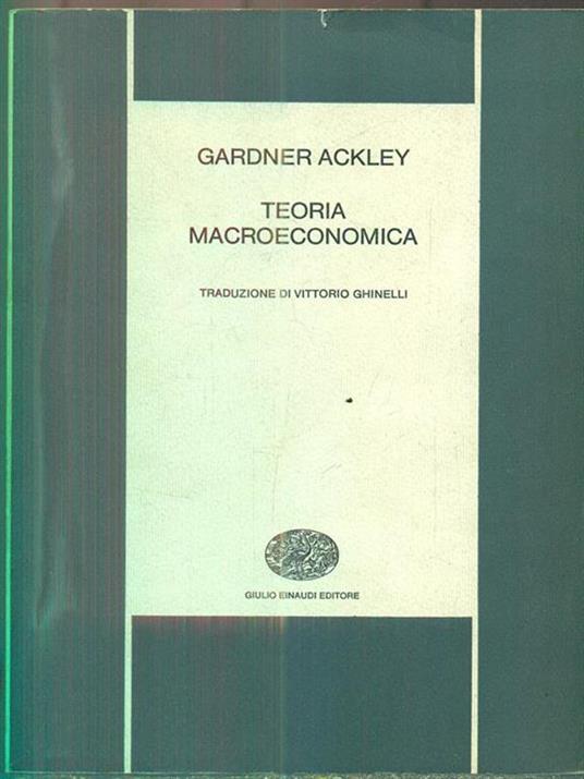 Teoria macroeconomica - Gardner Ackley - copertina