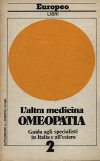 L' altra medicina. Omeopatia - 5