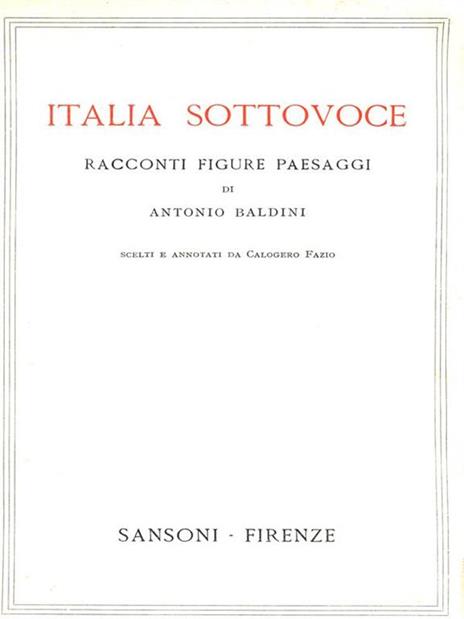 Italia sottovoce - Antonio Baldini - 3