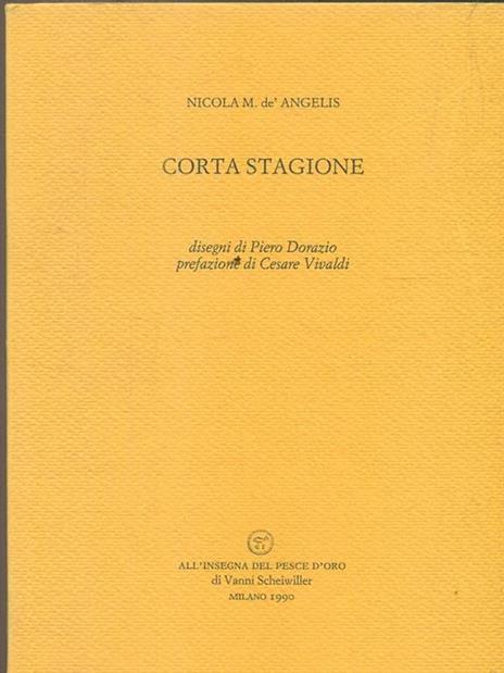 Corta stagione - Nicola M. De Angelis - 2