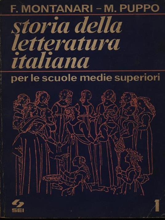 Storia della letteratura italiana vol. 1 - Fausto Montanari - 2