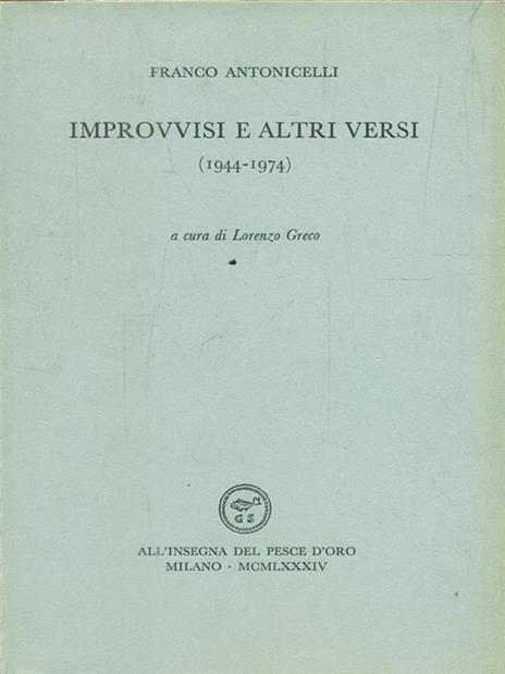 Improvvisi e altri versi - Franco Antonicelli - 2