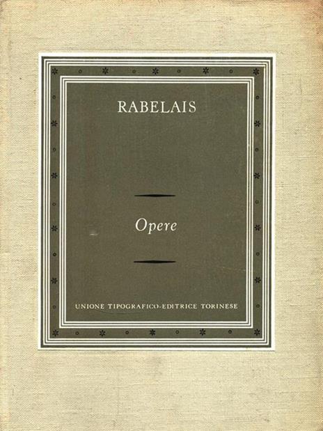 Opere. Volume 1 - François Rabelais - copertina
