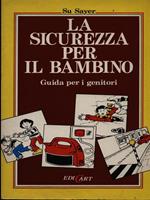 La sicurezza per il bambino