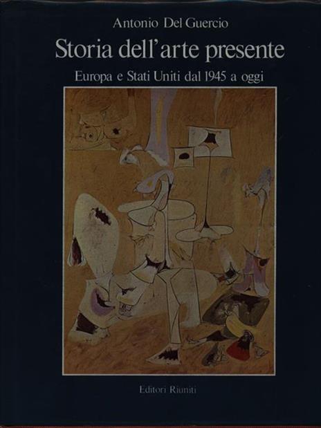 Storia dell'arte presente - Antonio Del Guercio - copertina
