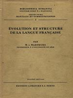 Evolution et structure de la langue francaise