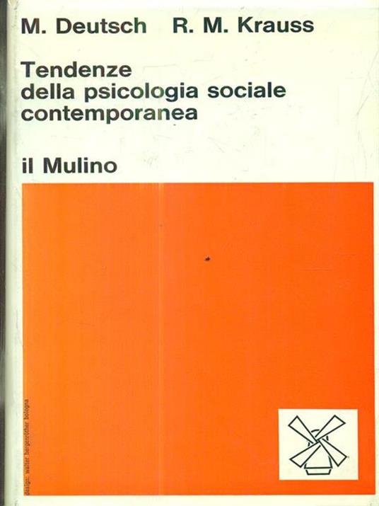 Tendenze della psicologia sociale contemporanea - 4