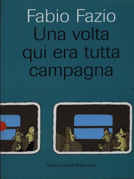 Una volta qui era tutta campagna - Fabio Fazio - copertina