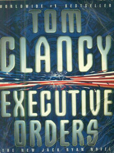 Executive Orders - Tom Clancy - copertina