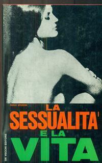 La  sessualità e la vita - Paolo Sforzini - 3