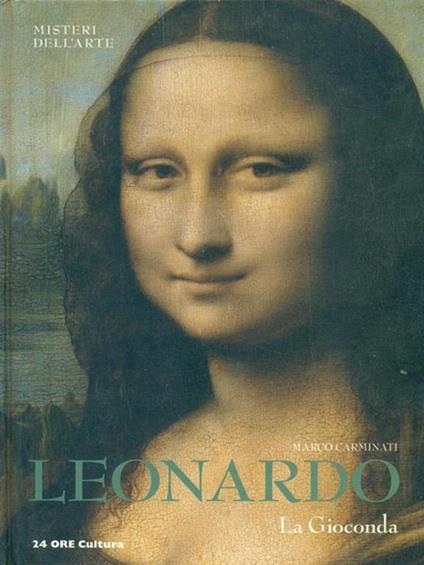 Leonardo. La Gioconda - Marco Carminati - copertina