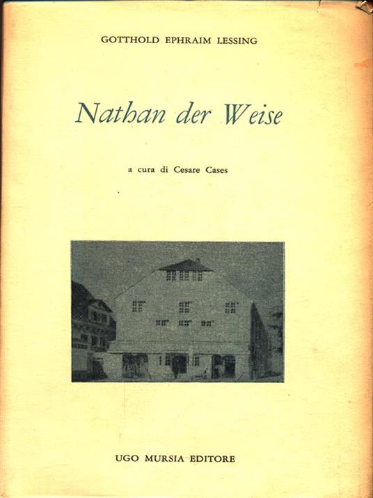 Nathan der Weise - Ephraim Lessing Gotthold - 2