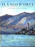 Il Lago d’Orta. Pagine di letteratura, viaggi e ricordi