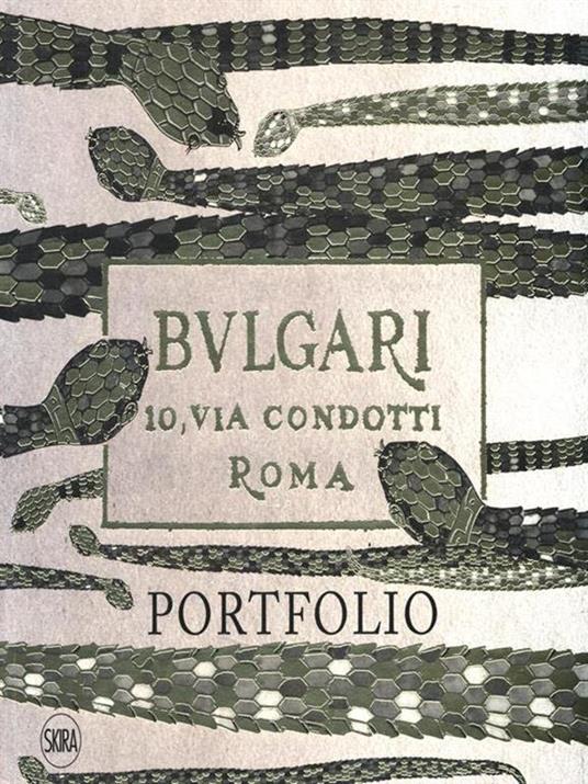 Bulgari. 10 via Condotti, Roma. Portfolio - Libro Usato - Skira - | IBS