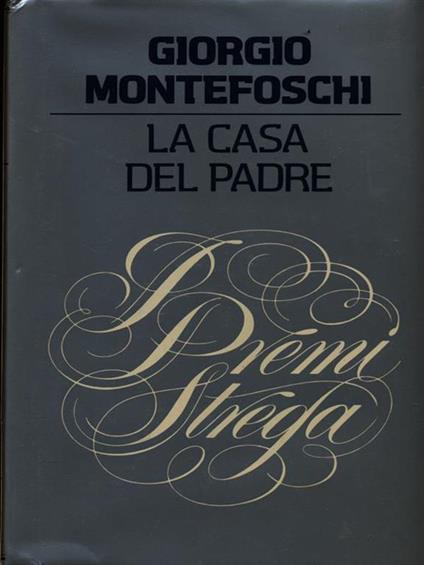 La casa del padre - Giorgio Montefoschi - copertina