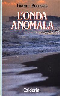 L' onda anomala - Gianni Botassis - 5