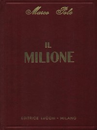 Il milione - Marco Polo - Libro Usato - Editrice Lucchi - | IBS