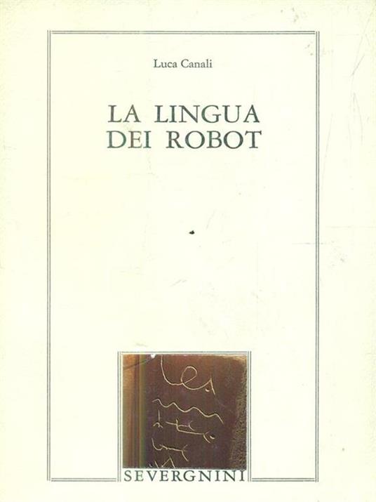 La lingua dei robot - Luca Canali - copertina