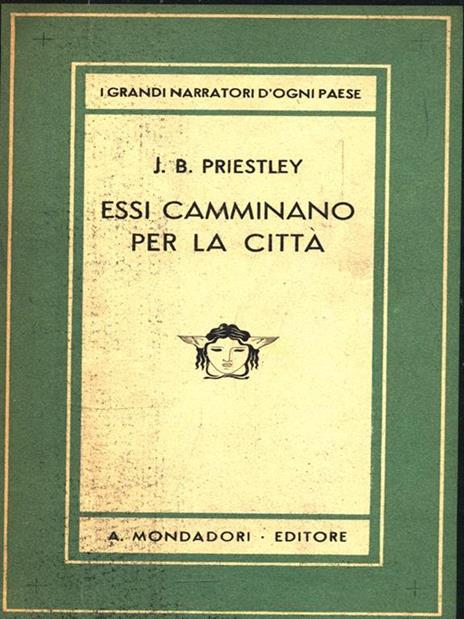 Essi camminano per la città - J. Boynton Priestley - copertina