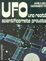 Ufo una realtà scientificamente provata