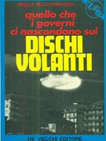 Quello che i governi ci nascondono sui dischi volanti