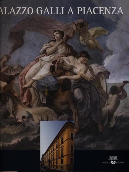 Palazzo Galli a Piacenza - copertina