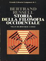 Storia della filosofia occidentale Volume IV da Rousseau a oggi